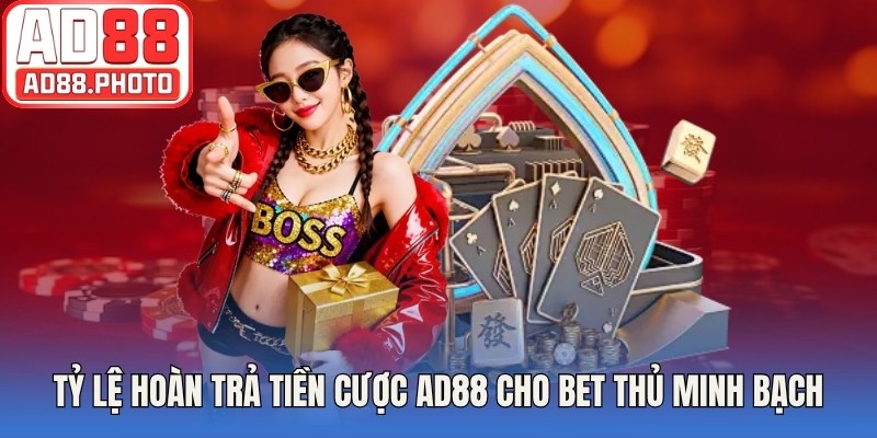Tỷ lệ hoàn trả tiền cược cho anh em bet thủ minh bạch